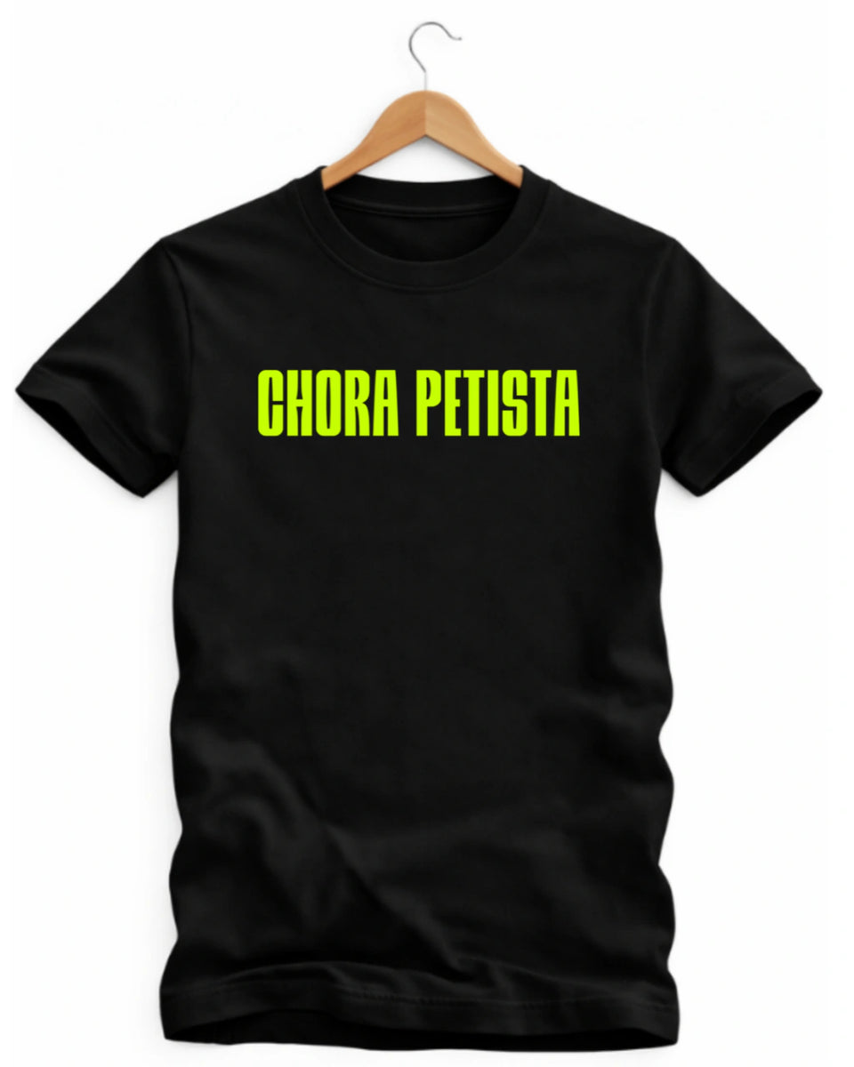 Camiseta Algodão Chora Petista